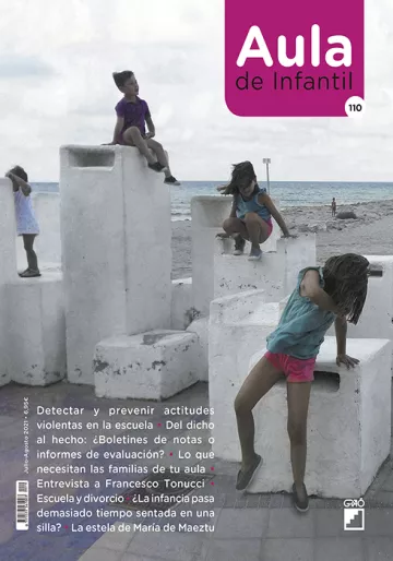 REVISTA AULA DE INFANTIL – 110 (JULIO 21) – Detectar y prevenir actitudes violentas en la escuela