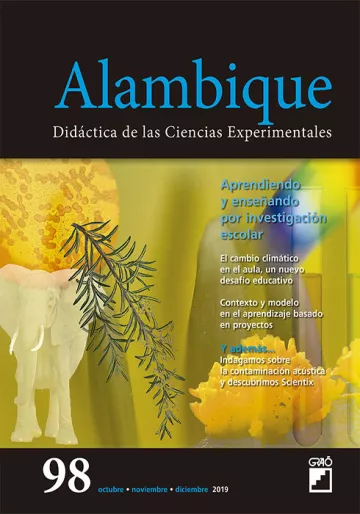 REVISTA ALAMBIQUE – 98 (OCTUBRE 19) – Aprendiendo y enseñando por investigación escolar