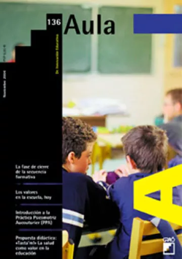 LA FASE DE CIERRE DE LA SECUENCIA FORMATIVA / LOS VALORES EN LA ESCULA, HOY /INTRODUCCION A LA PRACTICA PSOCOMOTRIZ