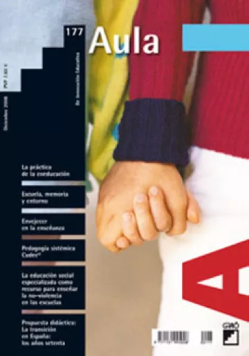 REVISTA AULA – 177 (DICIEMBRE 08)- LA PRACTICA DE LA COEDUCACION / ESCUELA, MEMORIA Y ENTORNO / ENVEJECER EN LAENSEÑANZA / PEDAGOGIA SISTEMICA CUDEC