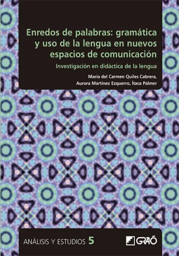 Enredos de palabras: gramática y uso de la lengua en nuevos espacios de comunicación