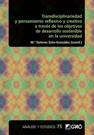 Transdisciplinariedad y pensamiento reflexivo y creativo a través de los objetivos de desarrollo sostenible en la universidad