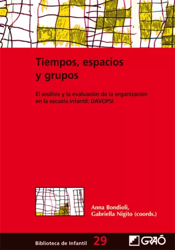 Tiempos, espacios y grupos