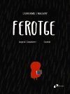 L’enorme i malvat ferotge    