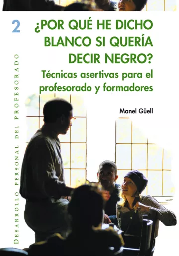 ¿Por qué he dicho blanco si quería decir negro?