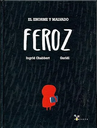 El enorme y malvado feroz    