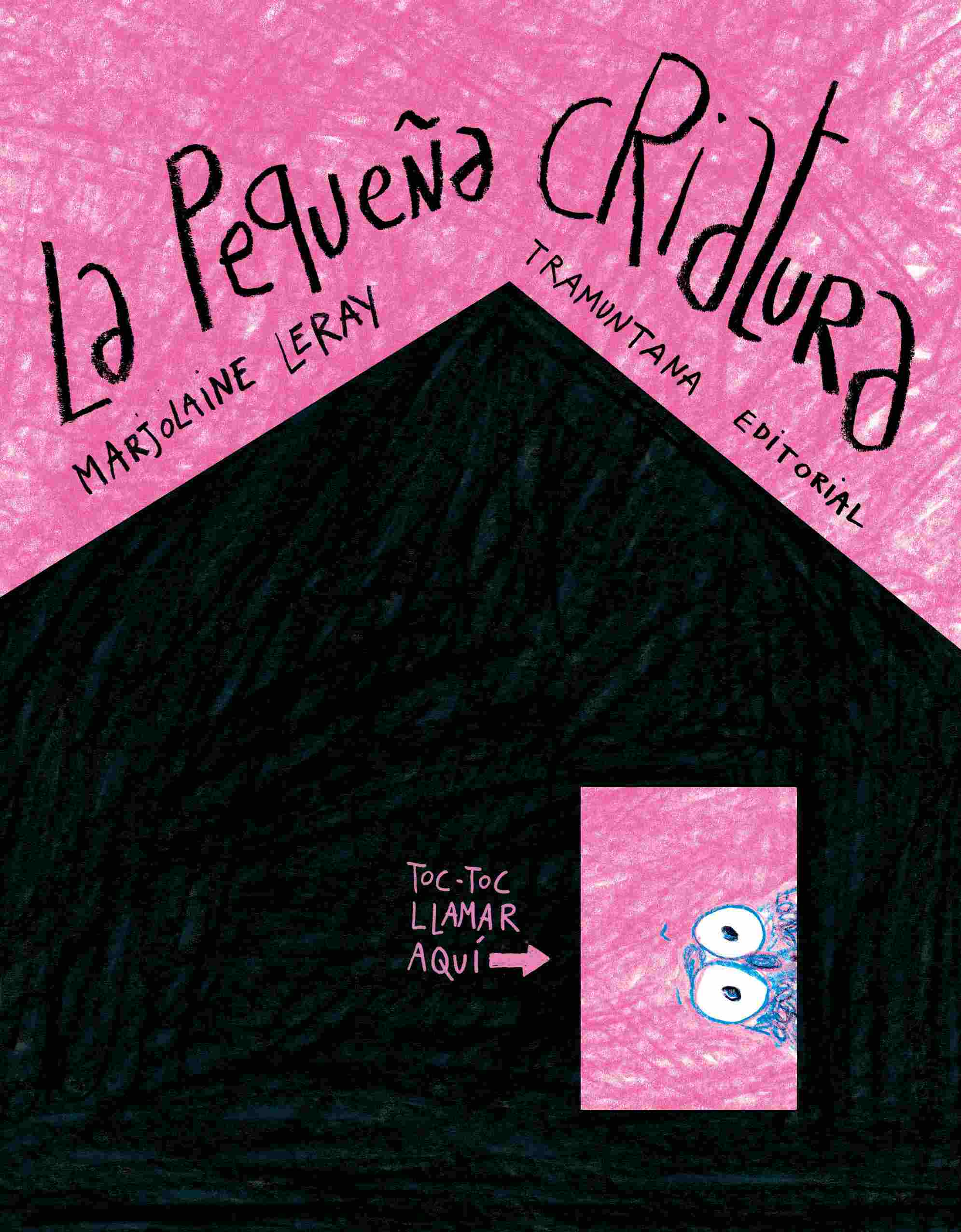 La pequeña criatura   