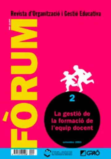 REVISTA FORUM – 002 (SETEMBRE 03) – La gestió de la formació de l´equip docent