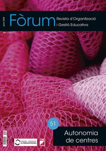 REVISTA FÒRUM – 51 (GENER 20) – Autonomia de centres: reptes i oportunitats dels últims temps