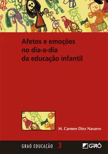 Afectos e emoções no dia-a-dia da educação infantil