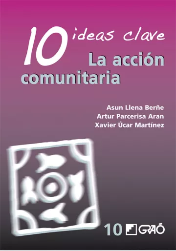 10 Ideas Clave. La acción comunitaria