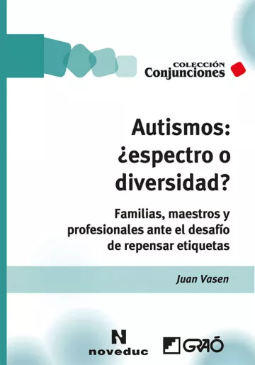 Autismos: ¿espectro o diversidad?