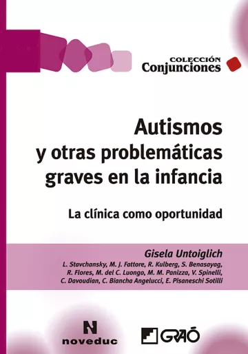 Autismos y otras problemáticas graves en la infancia.