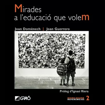 Mirades a l’educació que volem