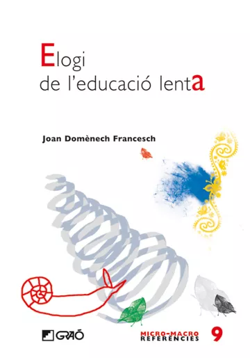 Elogi de l’educació lenta