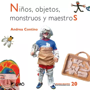 Niños, objetos, monstruos y maestros