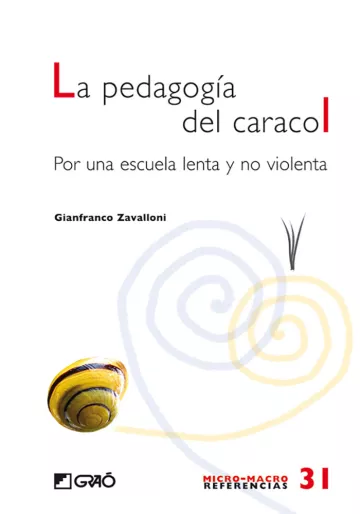 La pedagogia del caracol