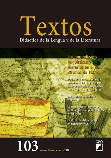 Los aprendizajes lingüísticos y literarios en el aula. 30 años de TEXTOS